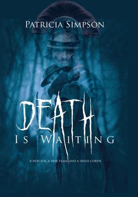 Death is Waiting - Patricia Simpson - cover