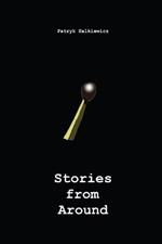 Stories From Around