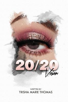 20/20 Vision - Trisha Marie Thomas - cover