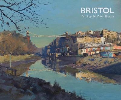Bristol Paintings by Peter Brown - Peter Brown - cover
