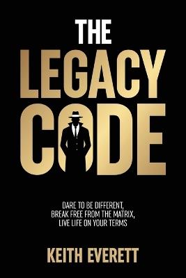 The Legacy Code - Keith Everett - cover