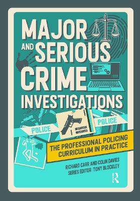 Major and Serious Crime Investigations - Richard Carr,Colin Davies - cover