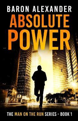 Absolute Power - Baron Alexander - cover