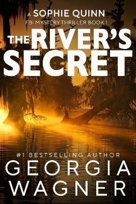The River's Secret - Georgia Wagner - cover