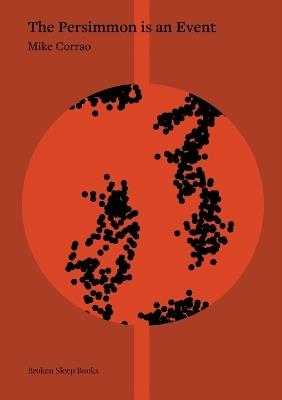 The Persimmon is an Event - Mike Corrao - cover