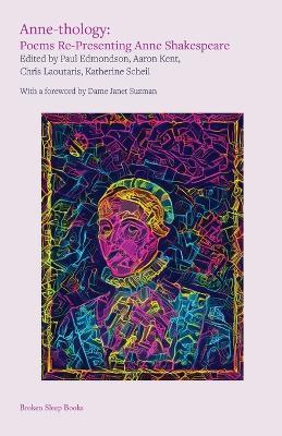 Anne-thology: Poems Re-Presenting Anne Shakespeare - cover