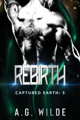 Rebirth - A G Wilde - cover