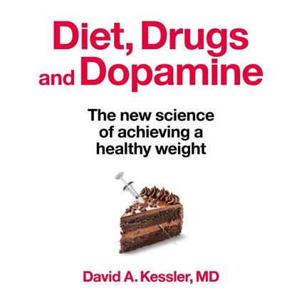 Diet, Drugs and Dopamine