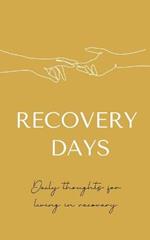 Recovery Days: Daily Thoughts for Living in Recovery
