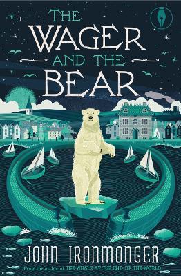 The Wager and the Bear - John Ironmonger - cover