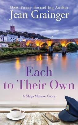 Each to Their Own: A Mags Munroe Story - Jean Grainger - cover