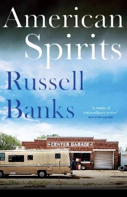 American Spirits - Russell Banks - cover