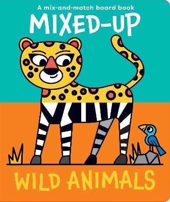 Mixed-Up Wild Animals - cover