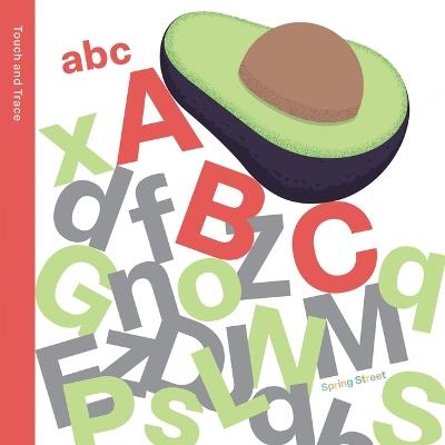 Spring Street Touch and Trace: ABC - Boxer Books - cover