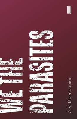 We The Parasites - A.V. Marraccini - cover
