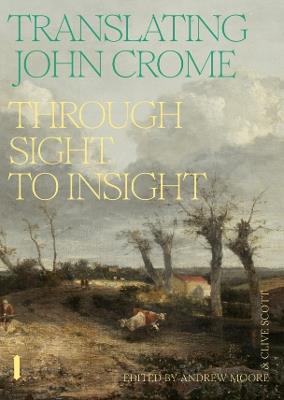 Translating John Crome: Through Sight to Insight - cover