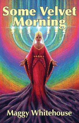 Some Velvet Morning: Another Tale Of The Blue Panda - Maggy Whitehouse - cover