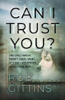 Can I Trust You? - Rob Gittins - cover