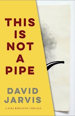 This Is Not a Pipe - David Jarvis - cover