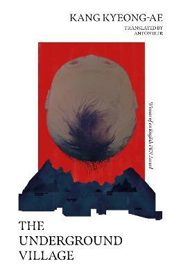 The Underground Village - Kyeong-ae Kang - cover