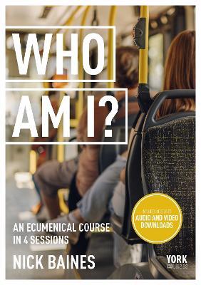 Who Am I?: York Courses - Nick Baines - cover