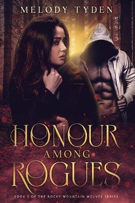 Honour Among Rogues - Melody Tyden - cover