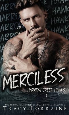 Merciless: A Dark Captive Why Choose Romance - Tracy Lorraine - cover