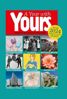 A Year With Yours: The Official Yours Magazine Yearbook - cover