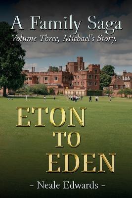 A?Family Saga Volume Three - Neale Edwards - cover