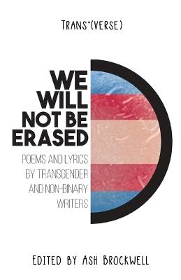 Trans*(verse): We Will Not Be Erased! - cover