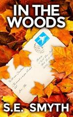 In The Woods: A gripping lesfic crime thriller novel
