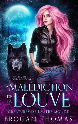 La malédiction de la louve - Brogan Thomas - cover