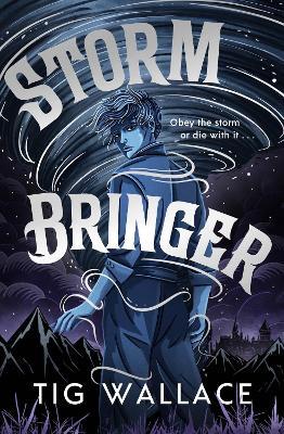Storm Bringer - Tig Wallace - cover