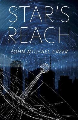 Star's Reach - John Michael Greer - cover