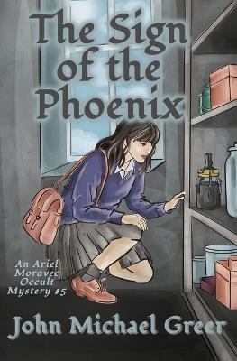 The Sign of the Phoenix - John Michael Greer - cover