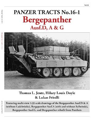 Panzer Tracts No.16-1: Bergepanther - Thomas Jentz,Hilary Doyle,Lukas Friedli - cover