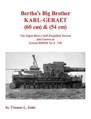Bertha's Big Brother: Karl-Gerat - Thomas Jentz - cover