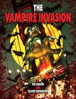 The Vampire Invasion: Graphic Novel