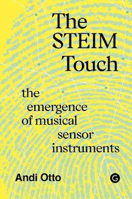 The STEIM Touch - Andi Otto - cover