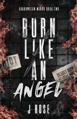 Burn Like An Angel Discreet Edition - J Rose - cover