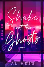 Shake Out the Ghosts