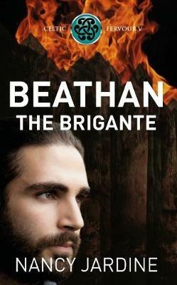 Beathan The Brigante - Nancy Jardine,Ocelot Press - cover