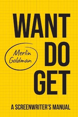 Want Do Get - Merlin Goldman - cover