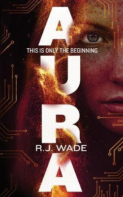 Aura - R J Wade - cover