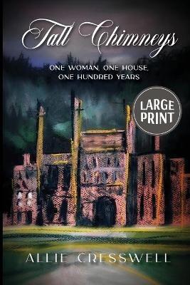 Tall Chimneys: Large Print Edition - Allie Cresswell - cover