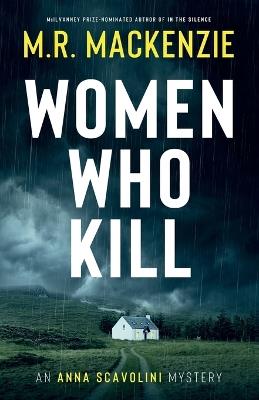 Women Who Kill - M R MacKenzie - cover