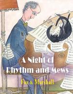 A Night of Rhythm and Mews: A Musical Extravaganza