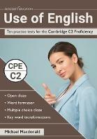 Use of English: Ten practice tests for the Cambridge C2 Proficiency - Michael Macdonald - cover