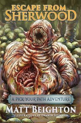 Escape From Sherwood: A Pick Your Path Adventure - Matt Beighton - cover
