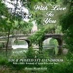 With Love To You: Your Positivity Handbook
